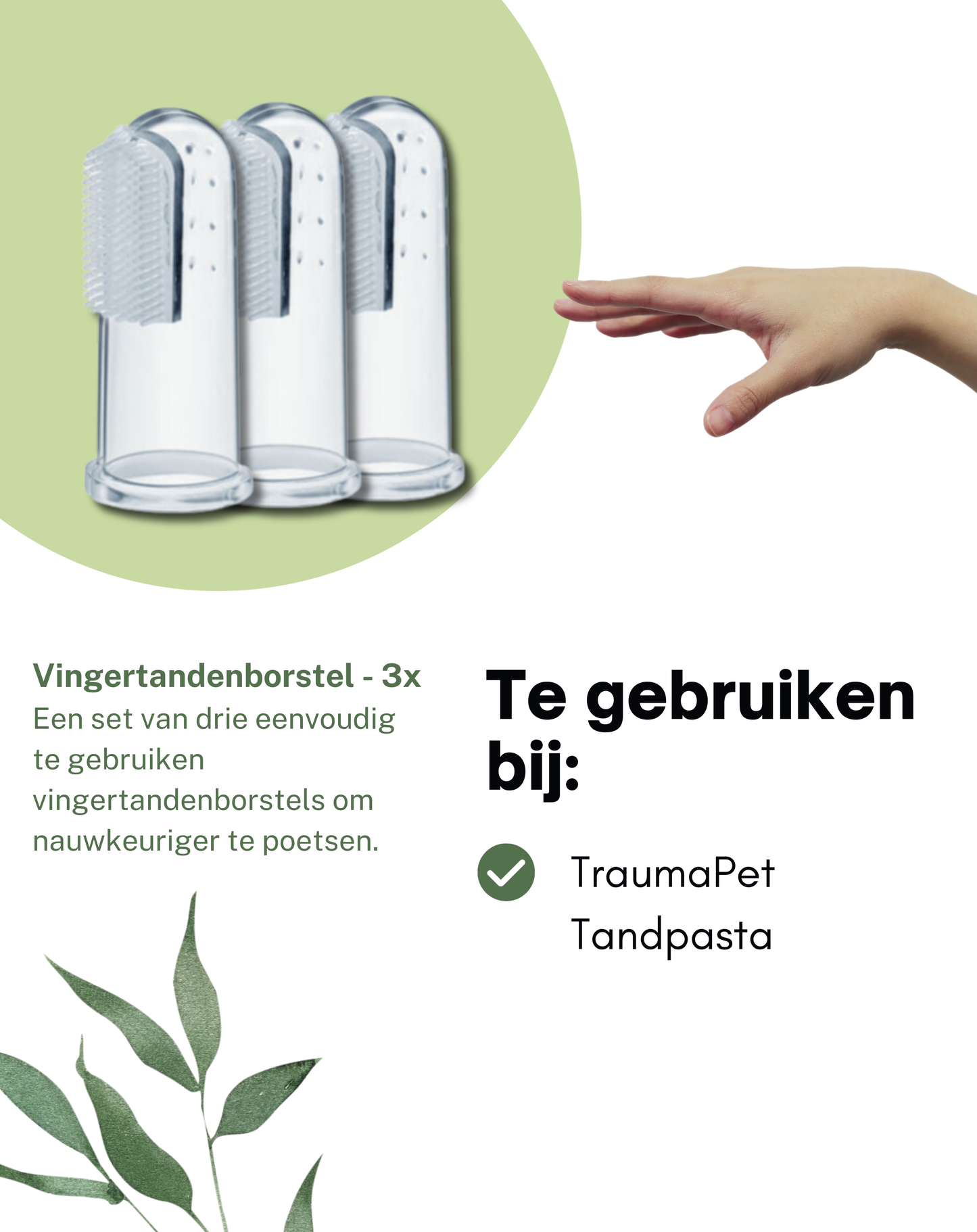 Traumapet tandpasta en vinger-tandenborstels